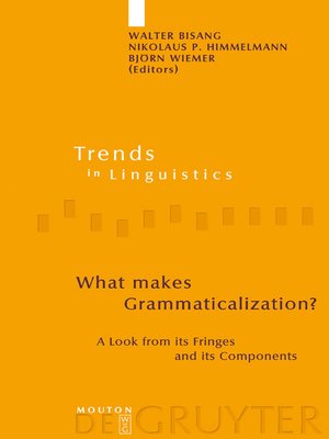 cover image of What makes Grammaticalization?